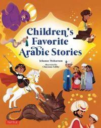 Book Cover for Children's Favorite Arabic Stories by Jehanne Moharram, Chaymaa Sobhy