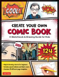 Book Cover for Create Your Own Comic Book by Tuttle Studio