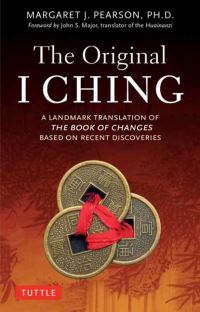 Book Cover for Original I Ching, The by Margaret J Pearson, John S Major