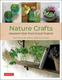 Book Cover for Nature Crafts by Yukinobu Fujino, Yuji Miura