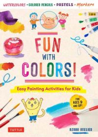 Book Cover for Fun With Colors! by Azabu Atelier