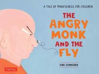 Book Cover for Angry Monk and the Fly, The by Tina Schneider