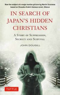 Book Cover for In Search of Japan's Hidden Christians by John Dougill