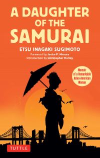Book Cover for Daughter of the Samurai, A by Etsu Inagaki Sugimoto, Janice P Nimura foreword by