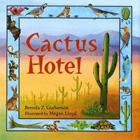 Book Cover for Cactus Hotel by Brenda Z Guiberson, Megan Lloyd