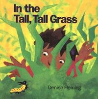 Book Cover for In the Tall, Tall Grass (Big Book) by Denise Fleming
