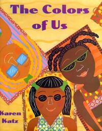 Book Cover for The Colors of Us by Karen Katz