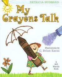 Book Cover for My Crayons Talk by Patricia Hubbard