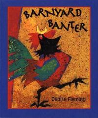 Book Cover for Barnyard Banter by Denise Fleming