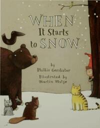 Book Cover for When It Starts to Snow by Phillis Gershator