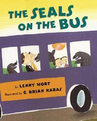 Book Cover for The Seals on the Bus by Lenny Hort