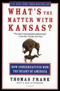 Book Cover for What's the Matter With Kansas? by Thomas Frank