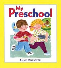 Book Cover for My Preschool by Anne F Rockwell