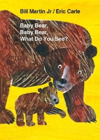 Book Cover for Baby Bear, Baby Bear, What Do You See? by Bill Martin