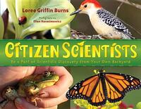 Book Cover for Citizen Scientists by Loree Griffin Burns