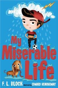 Book Cover for My Miserable Life by Francesca Lia Block