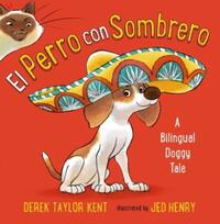 Book Cover for El Perro Con Sombrero by Derek Taylor Kent