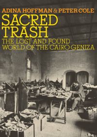 Book Cover for Sacred Trash by Adina Hoffman, Peter Cole