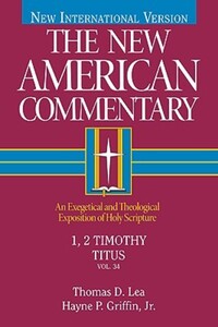 Book Cover for 1, 2 Timothy, Titus by Thomas D Lea, Hayne P Griffin