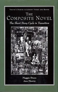 Book Cover for The Composite Novel by Maggie Dunn, Ann Morris