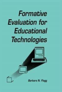 Book Cover for Formative Evaluation for Educational Technologies by Barbara N Flagg
