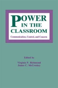 Book Cover for Power in the Classroom by Virginia P Richmond, James C McCroskey