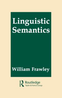 Book Cover for Linguistic Semantics by William Frawley