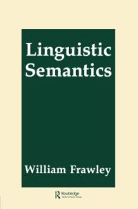 Book Cover for Linguistic Semantics by William Frawley