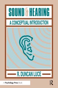 Book Cover for Sound & Hearing by R Duncan Luce