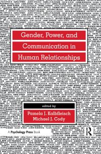 Book Cover for Gender, Power, and Communication in Human Relationships by Pamela J Kalbfleisch, Michael J Cody