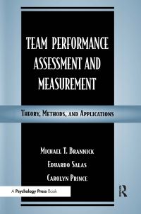 Book Cover for Team Performance Assessment and Measurement by Michael T Brannick, Eduardo Salas, Carolyn Prince