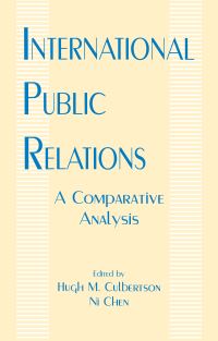 Book Cover for International Public Relations by Hugh M Culbertson, Ni Chen