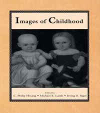 Book Cover for Images of Childhood by C Philip Hwang, Michael E Lamb, Irving E Sigel