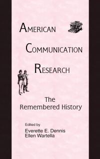 Book Cover for American Communication Research by Everette E Dennis, Ellen Wartella