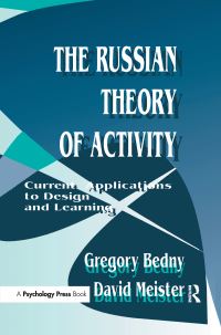 Book Cover for The Russian Theory of Activity by Gregory Z Bedny, David Meister
