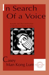 Book Cover for In Search of a Voice by Casey Man Kong Lum
