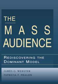 Book Cover for The Mass Audience by James G Webster, Patricia F Phalen