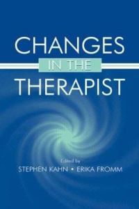 Book Cover for Changes in the Therapist by Stephen Kahn, Erika Fromm