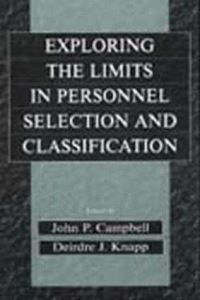 Book Cover for Exploring the Limits of Personnel Selection and Classification by John P Campbell, Deirdre J Knapp
