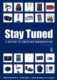 Book Cover for Stay Tuned by Christopher H Sterling, John M Kittross