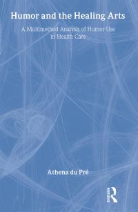 Book Cover for Humor and the Healing Arts by Athena DuPré