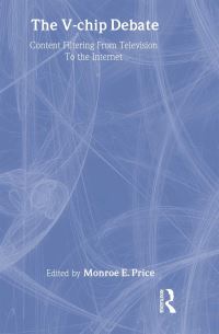 Book Cover for The V-Chip Debate by Monroe E Price