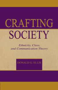 Book Cover for Crafting Society by Donald G Ellis