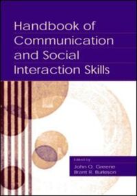 Book Cover for Handbook of Communication and Social Interaction Skills by John O Greene, Brant R Burleson