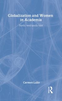 Book Cover for Globalization and Women in Academia by Carmen Luke
