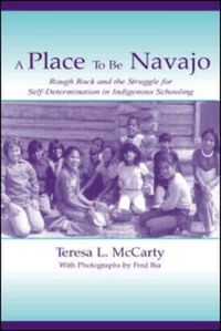 Book Cover for A Place to Be Navajo by T L McCarty, Fred Bia
