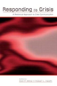 Book Cover for Responding to Crisis by Dan P Millar, Robert L Heath