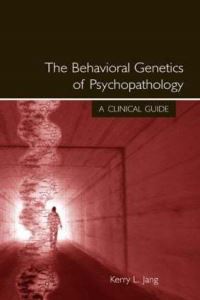 Book Cover for The Behavioral Genetics of Psychopathology by Kerry Jang