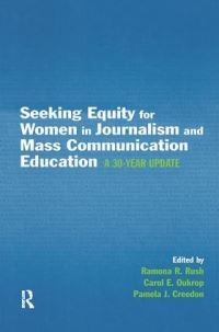 Book Cover for Seeking Equity for Women in Journalism and Mass Communication Education by Ramona R Rush
