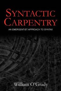 Book Cover for Syntactic Carpentry by William OGrady